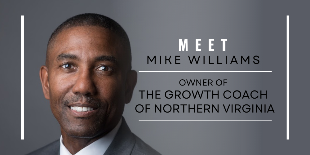 Meet Mike Williams a Growth Coach Business Owner